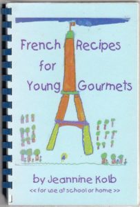 Purchase Mme. Kolb's cookbook... Click Here. Only $12.00